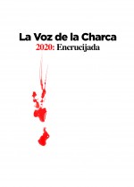 LA VOZ DE LA CHARCA. 2020: ENCRUCIJADA